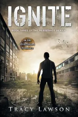 Entzünden: Ein dystopischer YA-Thriller - Ignite: A YA Dystopian Thriller