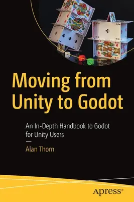 Der Wechsel von Unity zu Godot: Ein ausführliches Handbuch zu Godot für Unity-Benutzer - Moving from Unity to Godot: An In-Depth Handbook to Godot for Unity Users