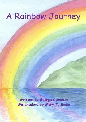 Eine Regenbogen-Reise - A Rainbow Journey