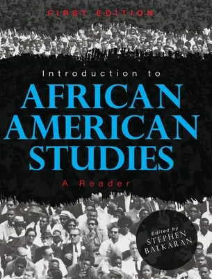 Einführung in die Afroamerikanistik: Ein Lesebuch - Introduction to African American Studies: A Reader