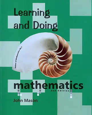 Mathematik lernen und praktizieren - Learning and Doing Mathematics