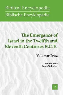 Die Entstehung Israels im zwölften und elften Jahrhundert v.u.Z. - The Emergence of Israel in the Twelfth and Eleventh Centuries B.C.E.