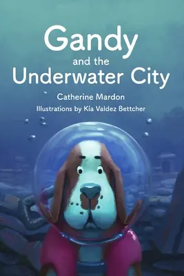 Gandy und die Unterwasserstadt - Gandy and the Underwater City