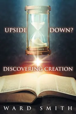 Upside Down: Entdeckung der Schöpfung - Upside Down: Discovering Creation