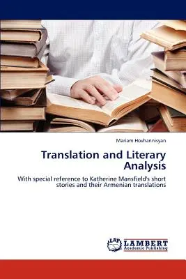 Übersetzung und literarische Analyse - Translation and Literary Analysis