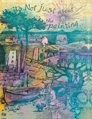 Es geht nicht nur um die Malerei - It's Not Just About the Painting