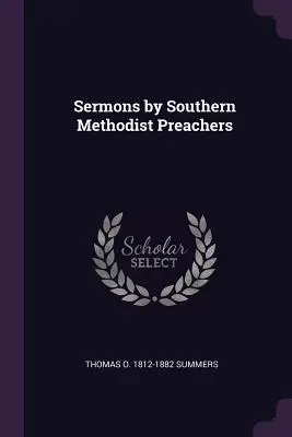 Predigten von Predigern der Southern Methodists - Sermons by Southern Methodist Preachers