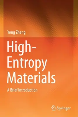 Hochentrope Werkstoffe: Eine kurze Einführung - High-Entropy Materials: A Brief Introduction