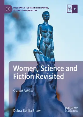 Frauen, Wissenschaft und Fiktion: Revisited - Women, Science and Fiction Revisited