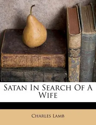 Satan auf der Suche nach einer Ehefrau - Satan in Search of a Wife