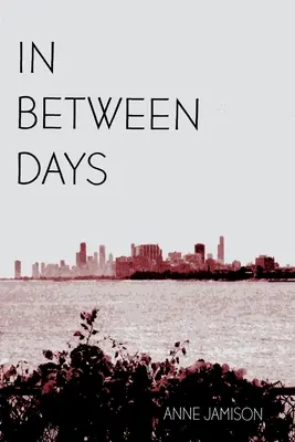 Zwischen den Tagen: Eine Geschichte vom Erwachsenwerden - In Between Days: A Coming of Age Story