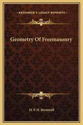 Geometrie der Freimaurerei - Geometry Of Freemasonry