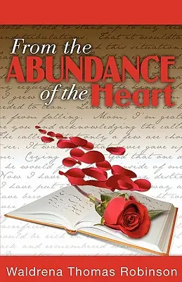 Aus der Fülle des Herzens - From the Abundance of the Heart