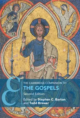 The Cambridge Companion to the Gospels (Cambridge Begleiter zu den Evangelien) - The Cambridge Companion to the Gospels