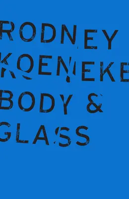 Körper und Glas - Body & Glass
