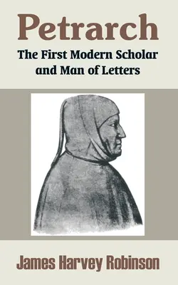 Petrarca: Der erste moderne Gelehrte und Literat - Petrarch: The First Modern Scholar and Man of Letters