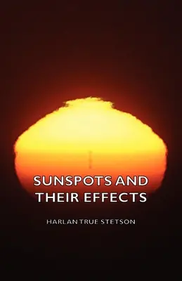 Sonnenflecken und ihre Auswirkungen - Sunspots and Their Effects