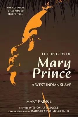 Die Geschichte von Mary Prince (Warbler Classics Annotated Edition) - The History of Mary Prince (Warbler Classics Annotated Edition)