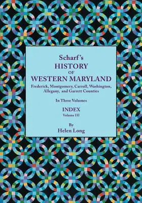History of Western Maryland, Being a History of Frederick, Montgomery, Carroll, Washington, Allegany, and Garrett Counties. in drei Bänden. Band I - History of Western Maryland, Being a History of Frederick, Montgomery, Carroll, Washington, Allegany, and Garrett Counties. in Three Volumes. Volume I