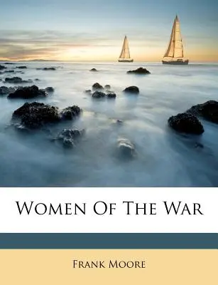 Frauen des Krieges - Women Of The War