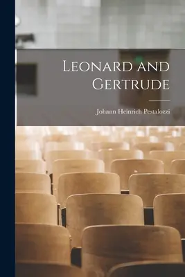 Leonhard und Gertrud - Leonard and Gertrude