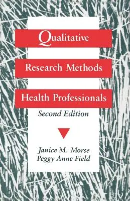 Qualitative Forschungsmethoden für Gesundheitsfachleute - Qualitative Research Methods for Health Professionals