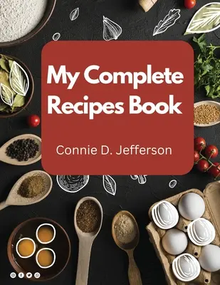Mein komplettes Buch mit Rezepten - My Complete Recipes Book
