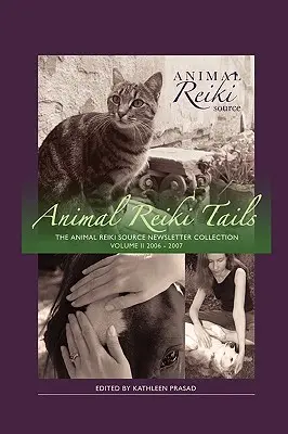 Tierische Reiki-Schwänze Band 2 - Animal Reiki Tails Volume 2