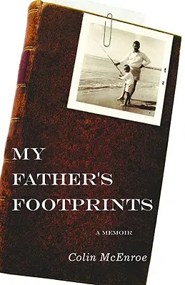 Die Fußabdrücke meines Vaters - My Father's Footprints