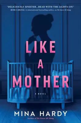 Wie eine Mutter: Ein Thriller - Like a Mother: A Thriller