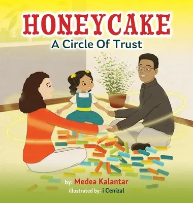 Honigkuchen: Ein Kreis des Vertrauens - Honeycake: A Circle of Trust