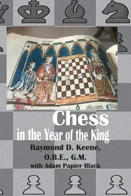 Schach im Jahr des Königs - Chess in the year of the King