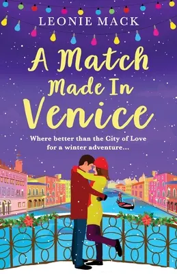 Eine Ehe in Venedig geschlossen - A Match Made in Venice