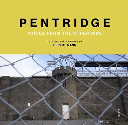 Pentridge: Stimmen von der anderen Seite - Pentridge: Voices from the Other Side