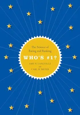 Wer ist die Nummer 1? Die Wissenschaft von Bewertung und Ranking - Who's #1?: The Science of Rating and Ranking