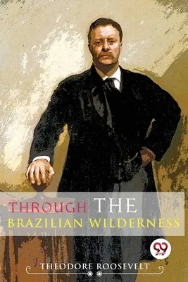 Durch die brasilianische Wildnis - Through The Brazilian Wilderness