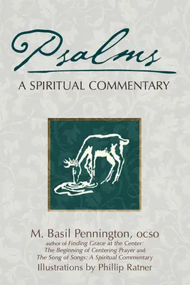 Psalmen: Ein geistlicher Kommentar - Psalms: A Spiritual Commentary