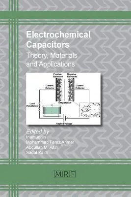 Elektrochemische Kondensatoren: Theorie, Materialien und Anwendungen - Electrochemical Capacitors: Theory, Materials and Applications