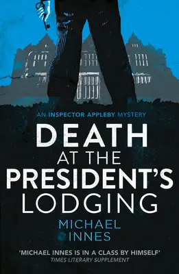 Tod in der Unterkunft des Präsidenten - Death at the President's Lodging