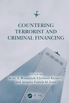 Bekämpfung der Terrorismus- und Kriminalitätsfinanzierung: Theorie und Praxis - Countering Terrorist and Criminal Financing: Theory and Practice