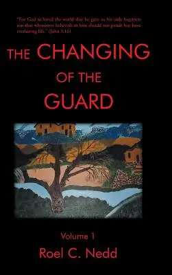 Die Ablösung der Wache: Band 1 - The Changing of the Guard: Volume 1
