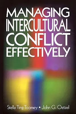 Interkulturelle Konflikte wirkungsvoll bewältigen - Managing Intercultural Conflict Effectively