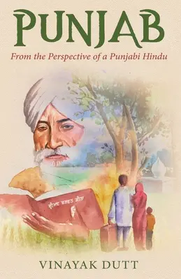 Punjab - Aus der Sicht eines Punjabi-Hindus - Punjab - From the Perspective of a Punjabi Hindu