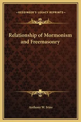 Die Beziehung zwischen Mormonentum und Freimaurerei - Relationship of Mormonism and Freemasonry