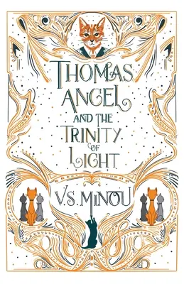 Thomas Angel und die Dreifaltigkeit des Lichts - Thomas Angel and the Trinity of Light