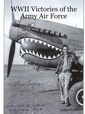 WWII Siege der Army Air Force - WWII Victories of the Army Air Force