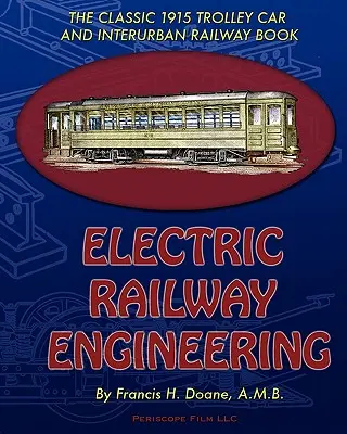 Elektrische Eisenbahntechnik - Electric Railway Engineering
