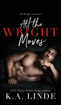 All the Wright Moves (Gebundene Ausgabe) - All the Wright Moves (Hardcover)