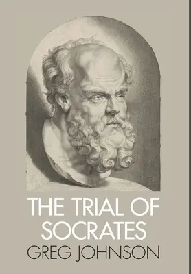 Der Prozess gegen Sokrates - The Trial of Socrates