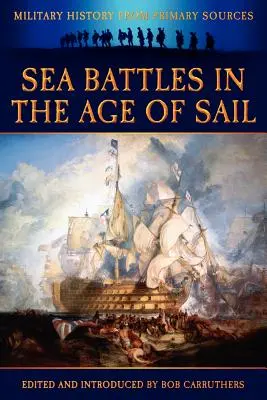 Seeschlachten im Zeitalter des Segelns - Sea Battles in the Age of Sail